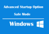 Các cách vào Advanced Startup Options và Safe Mode Windows 10/8/7