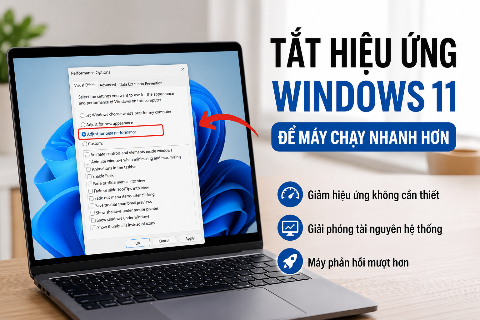 Cách Tắt Hiệu Ứng Windows 11 Giúp Máy Chạy Mượt Hơn
